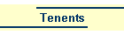 Tenents